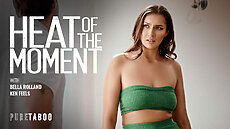 Bella Rolland, Ken Feels in Heat Of The Moment