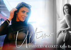Ultimacy II Episode 2. The Farmers Market: Kylie Rocket