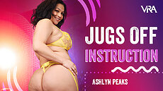 NEW VR Allure Porn Video Ashlyn Peaks : Jugs Off Instruction