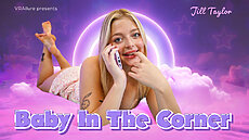 NEW VR Allure Porn Video Jill Taylor : Baby In The Corner