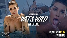 Yaetriplex – Wet & Wild Weekend VR Porn New VR Porn Video Yaetriplex Wet & Wild Weekend Virtual Real Porn