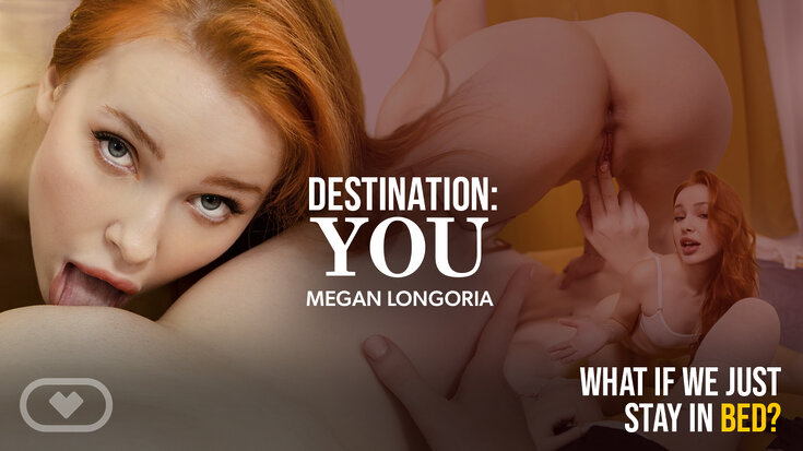 New VR Porn Video 38:18 Destination: You VirtualRealPassion 38:18 VR Scene - VR Woman POV