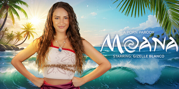 New VR Scene Moana (A Porn Parody) VRConk Gizelle Blanco  VR Porn